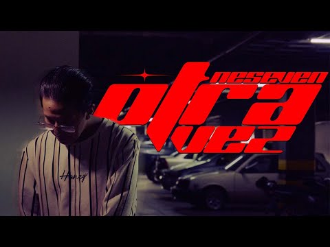 NESEVEN - OTRA VEZ (Shot by @lavueltafilms7​)