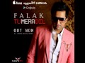 Falak tu mera dil full song 