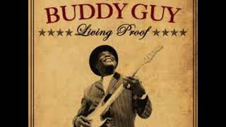 Stay Around A Little Longer   Buddy Guy