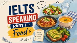 IELTS Speaking Part 1 – Food
