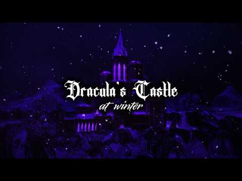 Winter at Dracula's Castle | Spooky Organ, Piano, and Choir