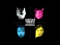 Neon Trees - Animal -  ( Audio)
