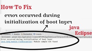 &quot;error occurred during initialization of boot layer&quot; in Eclipse Fixed