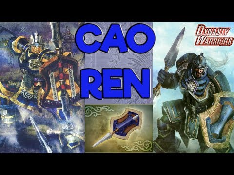 #69 The Calm Shield - Cao Ren - Dynasty Warriors Character Analysis