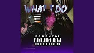What I Do Music Video