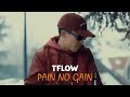 TFLOW PAIN NO GAIN Official Music Video Prod By SWE CAPE