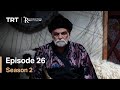 Resurrection Ertugrul - Season 2 Episode 26 (English Subtitles)