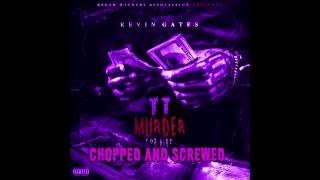 Kevin Gates - Off Da Meter (Chopped and Screwed)
