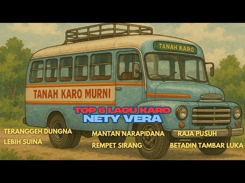 Kumpulan Lagu Karo Paling Menyentuh – Suara Emas Netty Vera Br Bangun || cocok buat nostalgia