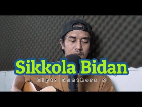 Sikkola Bidan - Iwan Fheno ( Cover ) | Cipt. Buthora S