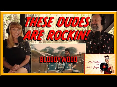 AAJ - Mike & Ginger React to Bloodywood