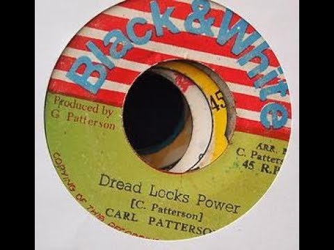 Carlton Patterson - Dread Locks Power