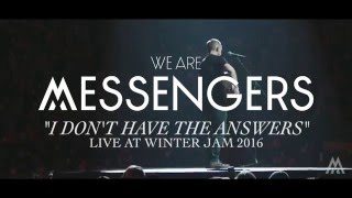 We Are Messengers - &quot;I Don&#39;t Have The Answers&quot; (Acoustic)