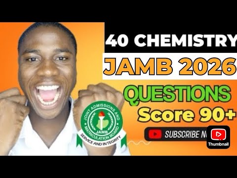 40 JAMB 2026 Chemistry Likely Questions Revealed(Score 90+ in Your JAMB Chemistry)