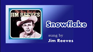 Snowflake /Jim Reeves (with Lyrics &amp; 가사 해석)