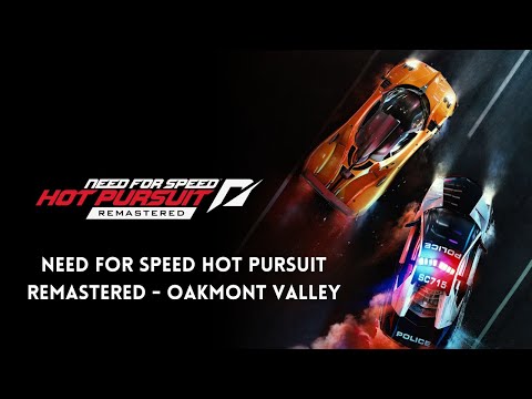 Need For Speed Hot Pursuit Remastered - Walkthrough 2K 60FPS HDR - Oakmont Valley / Part 116