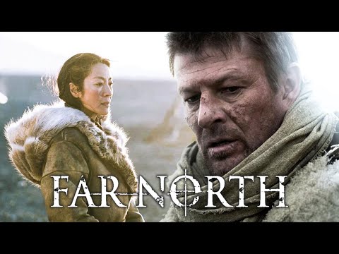 Far North | SEAN BEAN & MICHELLE YEOH in an epic adventure | full movie in German