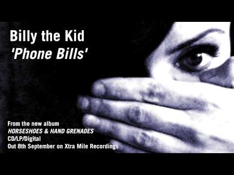 Billy the Kid - 'Phone Bills' (Official Audio)