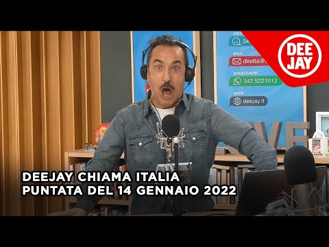 Deejay Chiama Italia - Puntata del 14 gennaio 2022