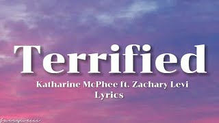 Katharine McPhee - Terrified (Lyrics) ft. Zachary Levi