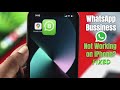 Fixed: WhatsApp Business Not Working on iPhone! [iOS 15]