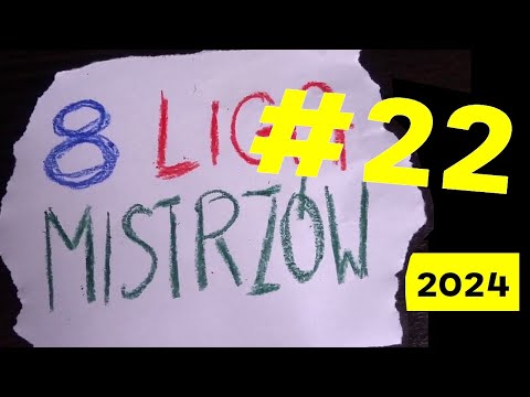 🟢 "ÓSMA LIGA MISTRZÓW" - Odcinek HISTORYCZNY - nr 22