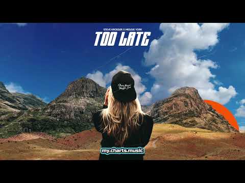 Steve Kroeger & Meggie York - Too Late (Official Audio HD)