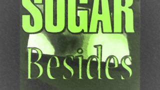 Sugar - After all the roads have led to nowhere