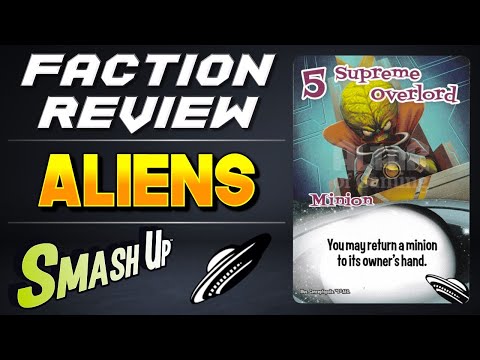 Smash Up ALIENS | Faction Review | Strategies
