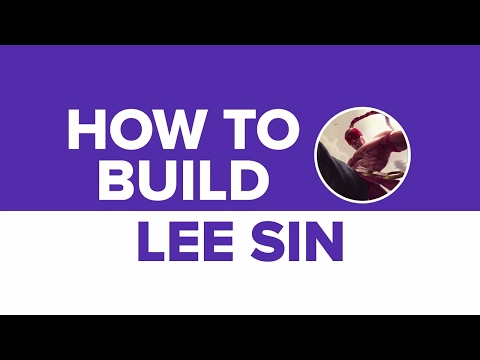 HOW TO BUILD & PLAY: LEE SIN