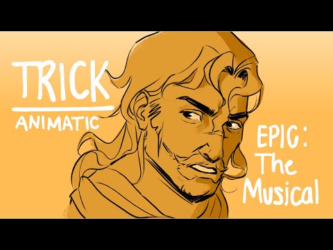 Trick | EPIC: The Musical [Cut Song]