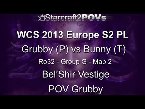 SC2 HotS - WCS 2013 EU S2 PL - Grubby vs Bunny - Ro32 Group G - Map 2 - Bel’Shir Vestige - Grubby