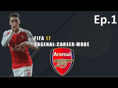 SEASON 2 BEGINNING- FIFA 17 ARSENAL CAREER MODE Ep.17