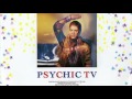 Psychic TV   Good Vibrations 7" version