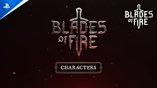 Blades of Fire - Character Trailer | PS5 Games Trailer