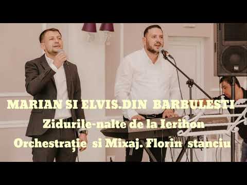 Marian și Elvis Din Barbulesti - Zidurile-nalte de la Ierihon