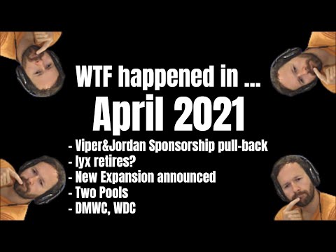 What happened in... April | Viper&Jordan Sponsorship Pull-back, lyx retires?, Two Pools...