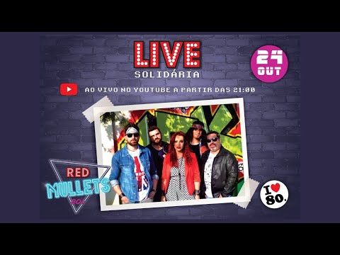 Red Mullets - Live Solidária - Anos 80