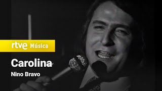 Nino Bravo - &quot;Carolina&quot; (1970) HD