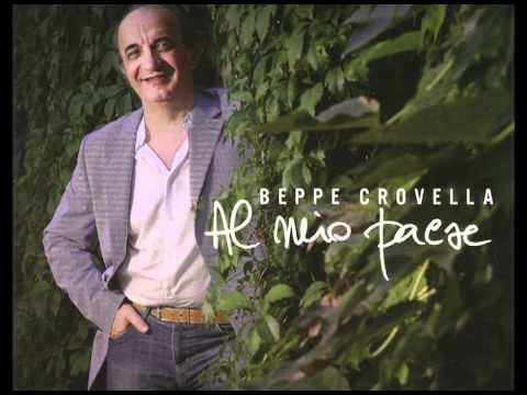 BEPPE CROVELLA- A LORO DUE (DAL CD AL MIO PAESE)