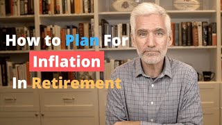 How to Manage Inflation During Retirement