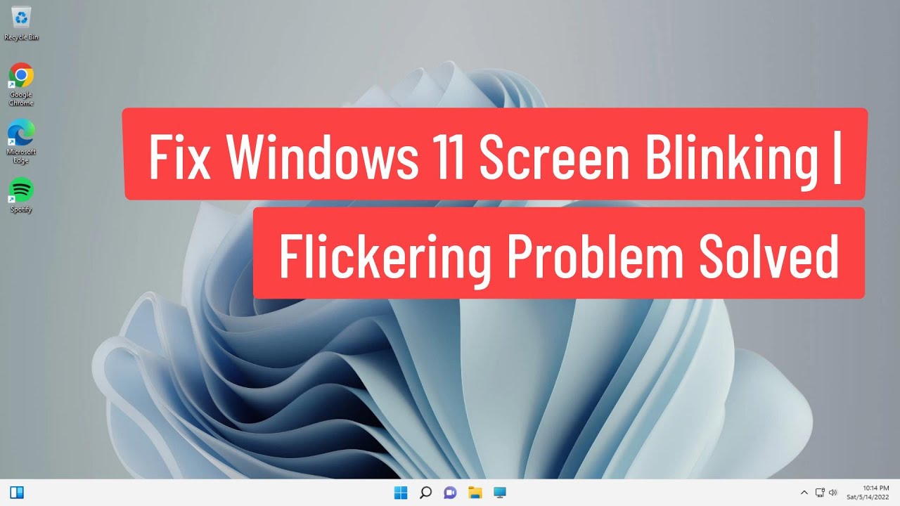 Fix Windows 11 Screen Blinking | Flickering Problem Solved PC and Laptop