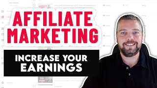 Affiliate Marketing Tutorial: How To Boost Affiliate Earnings In 2021