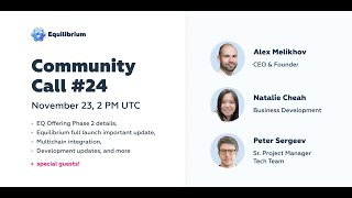 Equilibrium Community Call #24<br/>November 24, 2022 (01:27:34) Equilibrium Community Call #24<br/>November 24, 2022 (01:27:34)