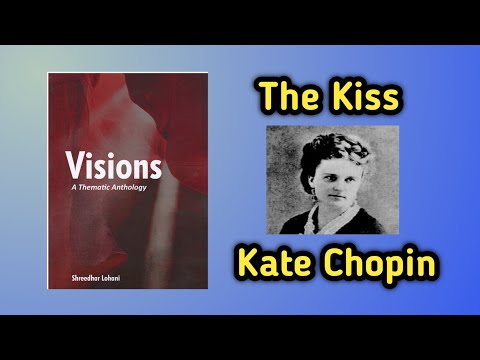 The Kiss By Kate Chopin BBS 2nd Year Summary In Nepali