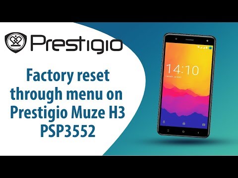 How to Factory Reset through menu on Prestigio Muze H3 PSP3552?