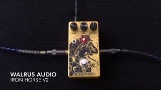 Walrus Audio Iron Horse v2