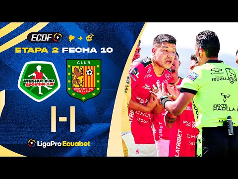 SUMMARY: MUSHUC RUNA 1-1 DEP CUENCA - MATCHDAY 10 SECOND STAGE l LIGAPRO ECUABET