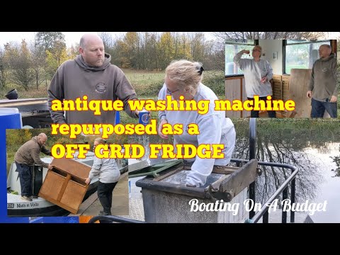Antique Washer repurposed into a OFF GRID fridge and wrestling a cupboard out of a narrowboat