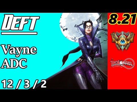 Deft - Vayne vs Kai'Sa ADC - S8 Patch 8.21 - KR Challenger - Full Gameplay